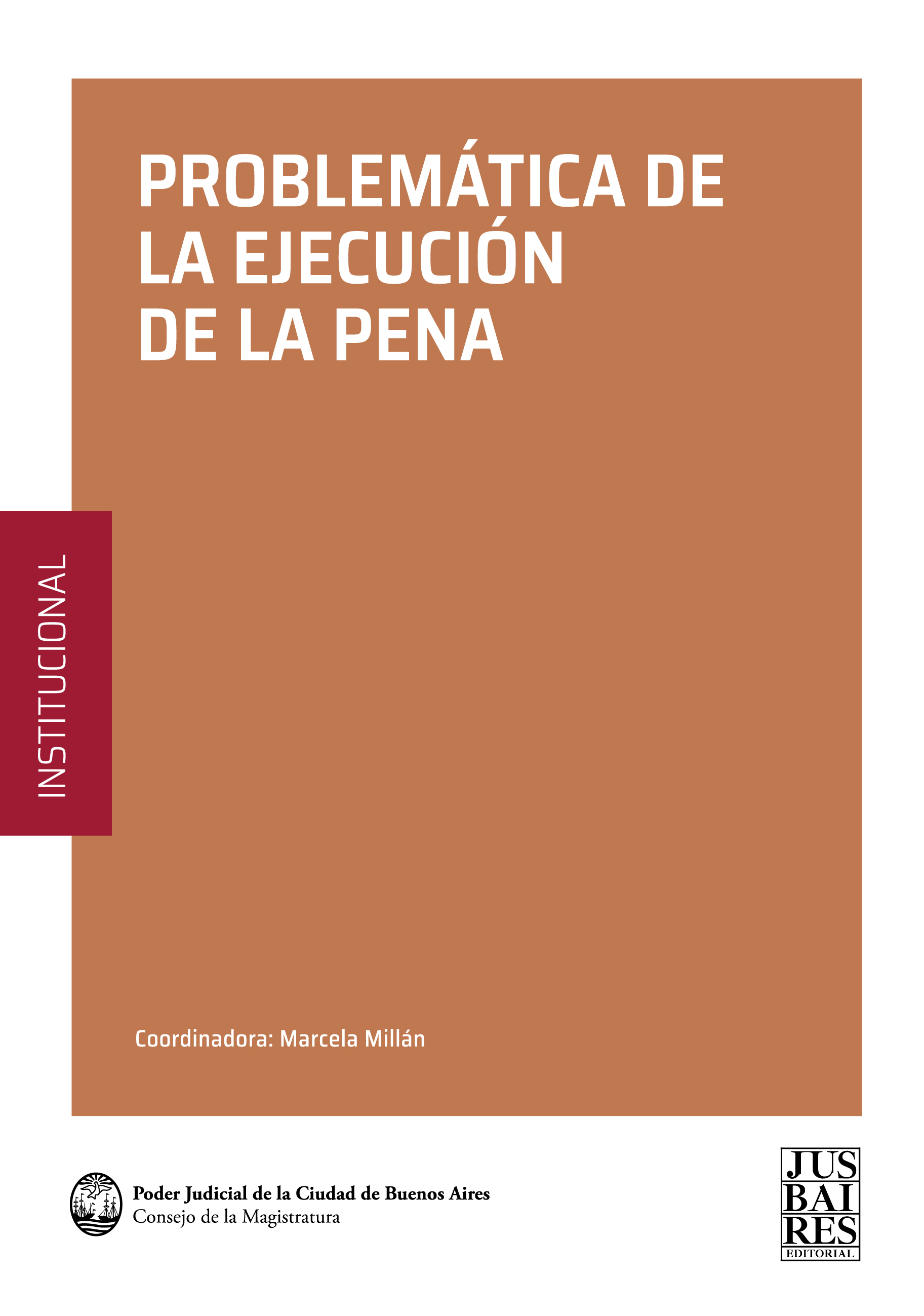 PROBLEMÃTICA DE LA EJECUCIÃN DE LA PENA