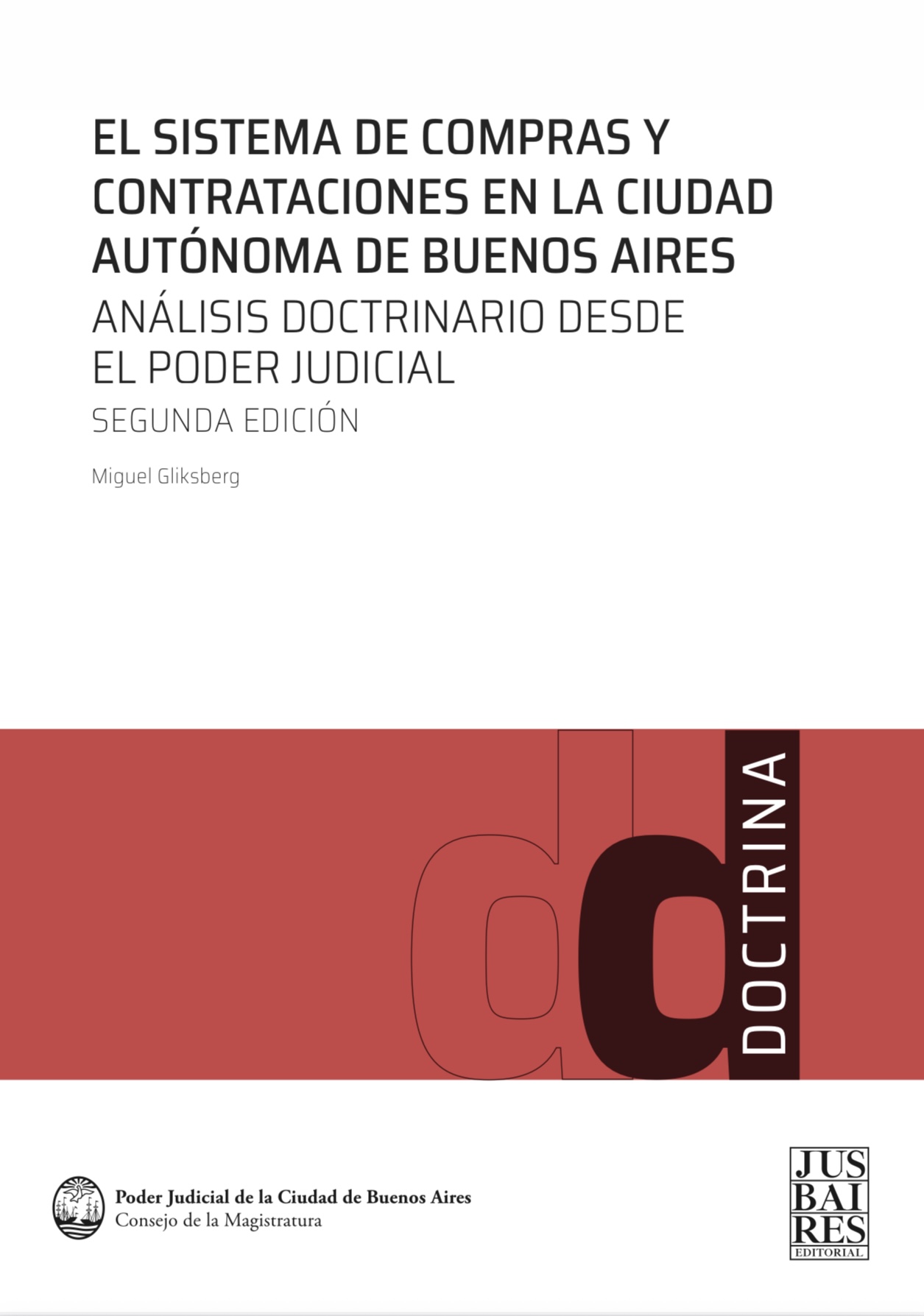 EL SISTEMA DE COMPRAS Y CONTRATACIONES EN LA CABA - 2DA EDICIÃN