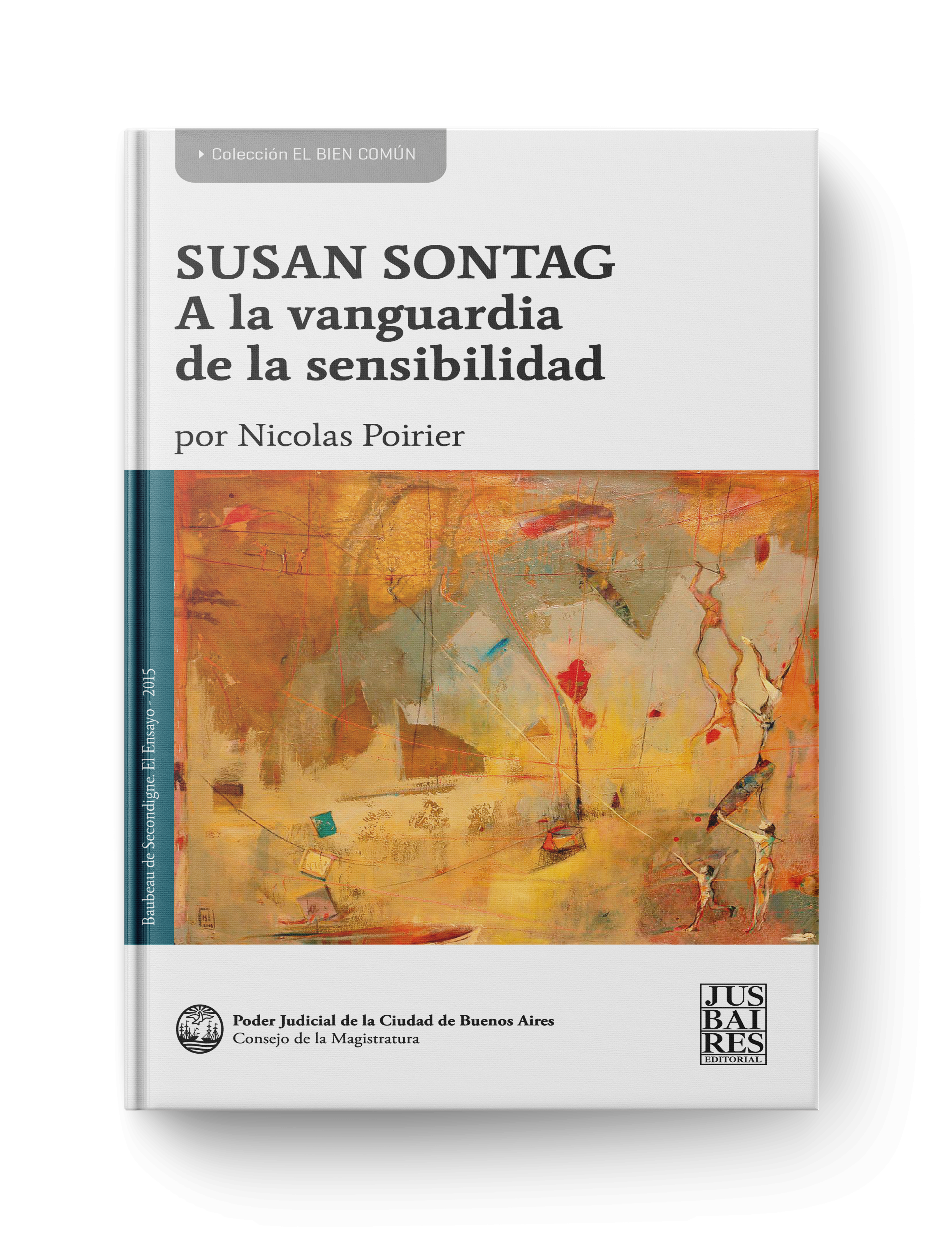 SUSAN SONTAG - A LA VANGUARDIA DE LA SENSIBILIDAD