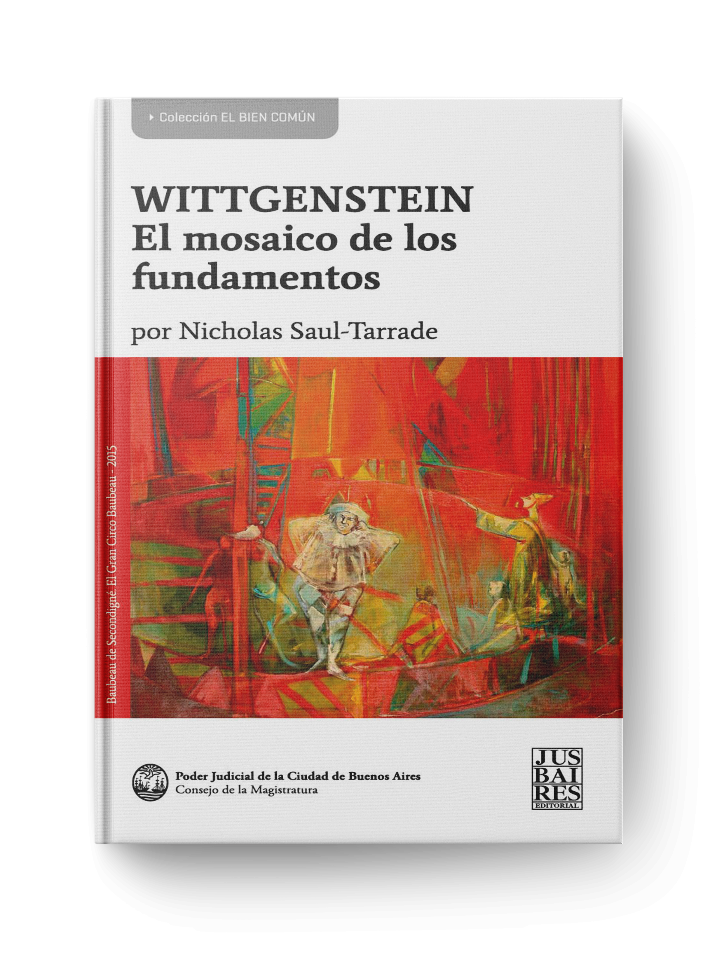 WITTGENSTEIN - EL MOSAICO DE LOS FUNDAMENTOS